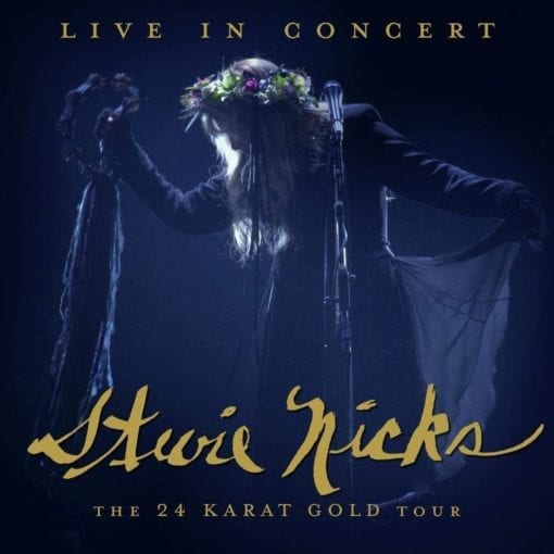 Stevie Nicks | The 24 Karat Gold Tour: Live in Concert 2CD