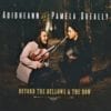 Aoibheann and Pamela Queally | Beyond the Bellows and the Bow [CD]