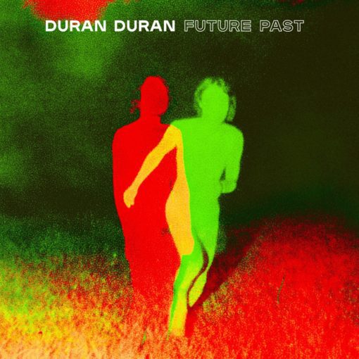 Duran Duran | Future Past [Limited Edition Transparent Red Vinyl] LP