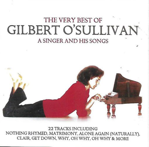 Gilbert O'Sullivan - The Very Best Of Gilbert O'Sullivan (A Singer And His Songs) (CD, Comp)