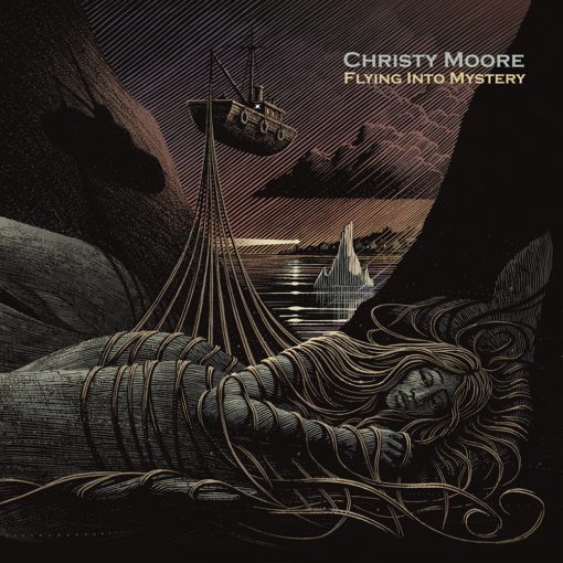 Christy Moore | Flying Into Mystery [Ceirnín]