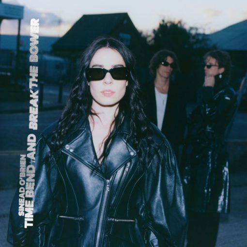Sinead O'Brien | Time Bend And Break The Bower [Clear Vinyl Album] LP