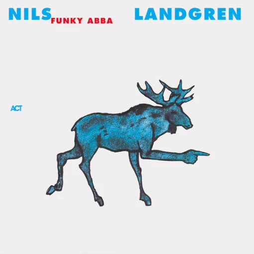 Nils Landgren Funk Unit | Funky Abba [Limited Edition 180g Double Vinyl Album Gatefold Sleeve] 2LP