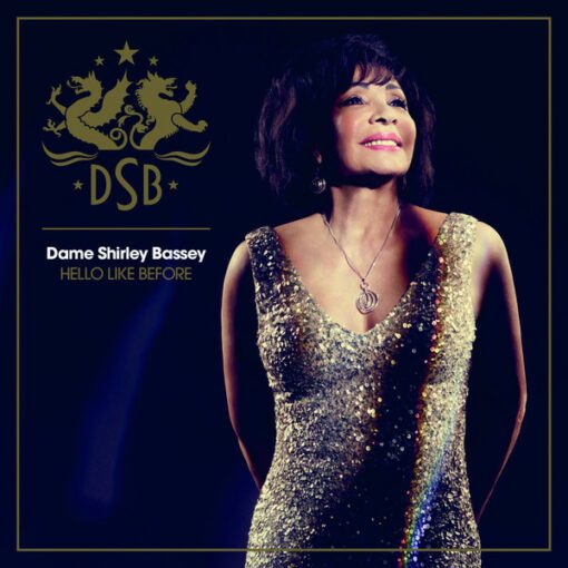 Dame Shirley Bassey* - Hello Like Before (CD, Album, Dlx)
