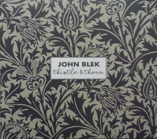 John Blek - Thistle & Thorn (CD, Album)