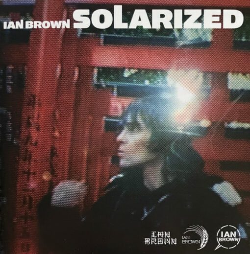 Ian Brown - Solarized (CD, Album, RE, RP)