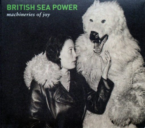 British Sea Power - Machineries Of Joy (CD, Album, dig + CD, EP, Ltd)