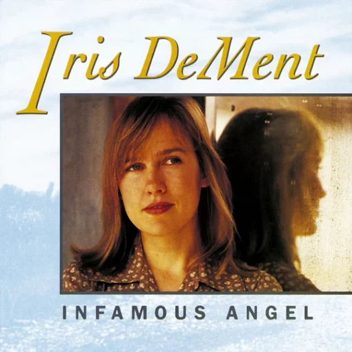Iris DeMent | Infamous Angel [Earthy Brown Coloured Vinyl Album] LP