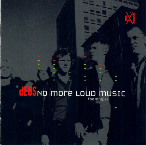 dEUS - No More Loud Music - The Singles (CD, Comp, RP)