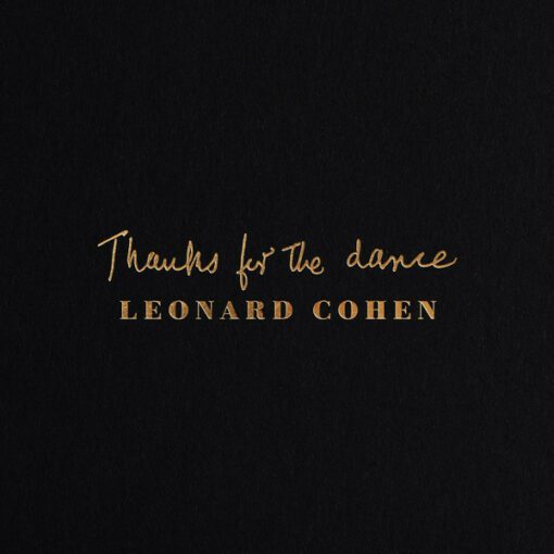 Leonard Cohen - Thanks For The Dance (CD, Album, Dig)