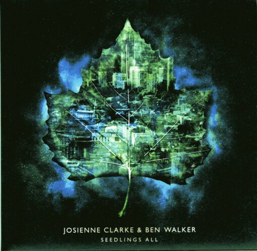 Josienne Clarke & Ben Walker* - Seedlings All (CD, Album + CD, Ltd)