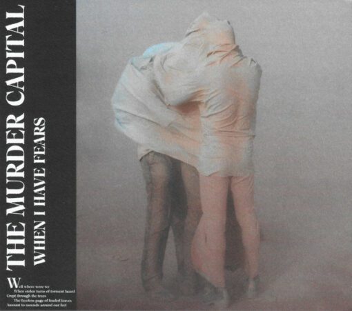 The Murder Capital - When I Have Fears (CD, Album, Dig)