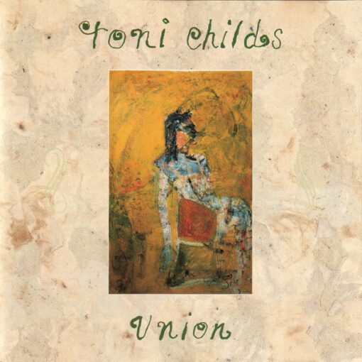 Toni Childs - Union (CD, Album)