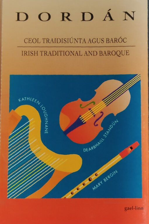 Dordán - Irish Traditional And Baroque (Cass, Album)