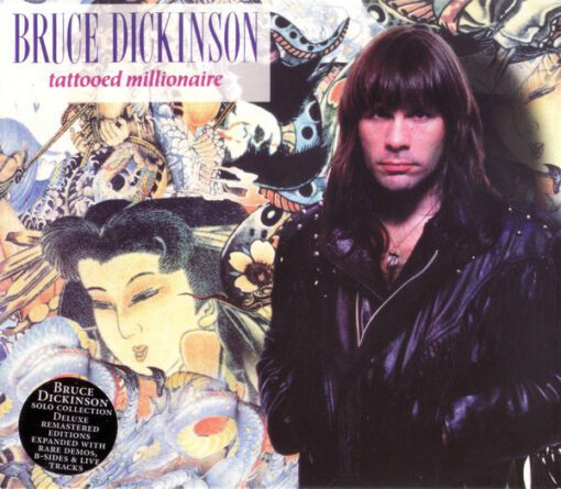 Bruce Dickinson - Tattooed Millionaire (CD, Album, RE, RM + CD, Comp, RM + Dlx, Exp)