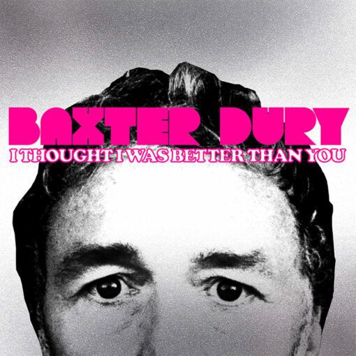 Baxter Dury | I Thought I Was Better Than You [Pink Coloured Vinyl Album] LP