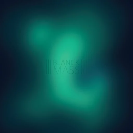 Blanck Mass | Blanck Mass [RSD Green/Blue Starburst Vinyl Album] 2LP