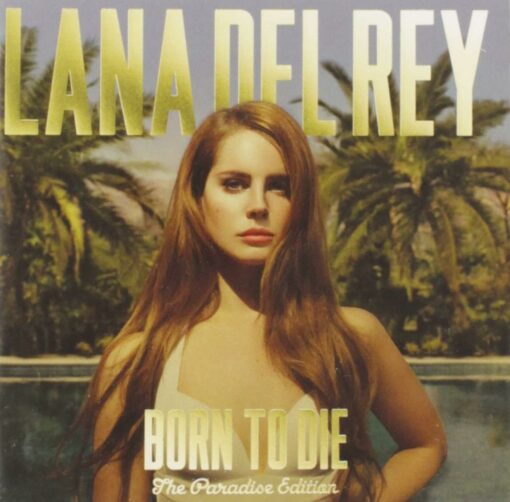 Lana Del Rey | Born To Die - The Paradise Edition [Double Compact Disc] 2CD