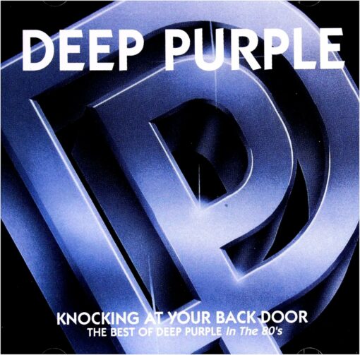 Deep Purple | Knocking At Your Back Door - The Best Of Deep Purple in the 80's [Compact Disc] CD