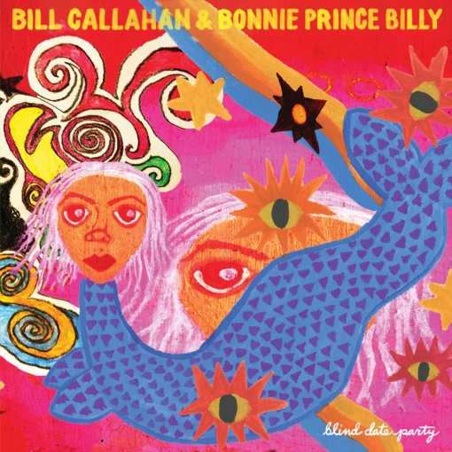 Bill Callahan & Bonnie Prince Billy | Blind Date Party [Double Compact Disc] 2CD