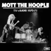 Mott The Hoople TV & Radio 1970-71 LP