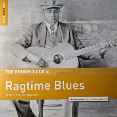 Various - The Rough Guide To Ragtime Blues (Reborn And Remastered) (LP, Comp, Ltd, RM)