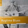 Various - The Rough Guide To Ragtime Blues (Reborn And Remastered) (LP, Comp, Ltd, RM)