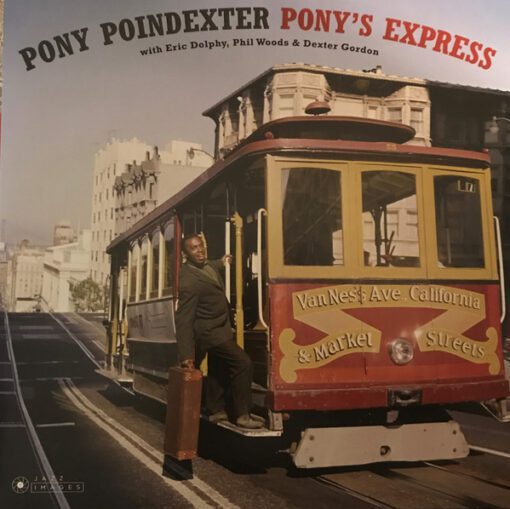 Pony Poindexter - Pony's Express (LP, Album, Ltd, RE, Aud) - Image 2