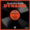 Various - The Northern Soul Of Dynamo (LP, Comp, Ltd)
