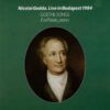 Johann Wolfgang von Goethe, Nicolai Gedda, Eva Pataki - Nicolai Gedda Live in Budapest 1984 (CD, Album)