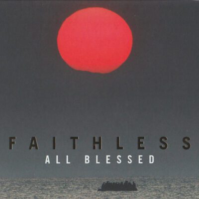 Faithless - All Blessed (CD, Album)