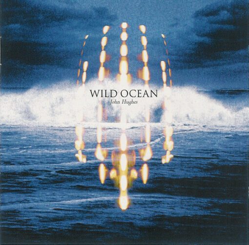 John Hughes (2) - Wild Ocean (CD, Album)