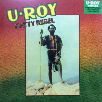 U-Roy - Natty Rebel (LP, Album, RE, S/Edition, Gre)