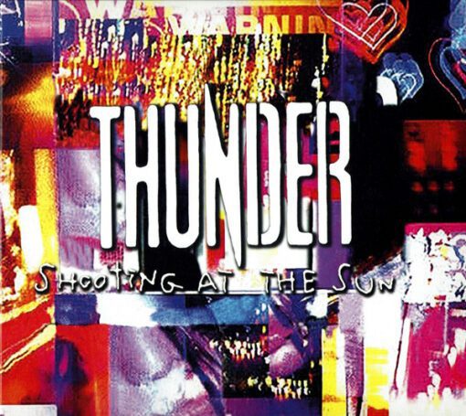 Thunder (3) - Shooting At The Sun (CD, Album, Ltd, RE)