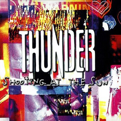 Thunder (3) - Shooting At The Sun (CD, Album, Ltd, RE)