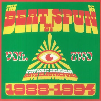 DJ Spun - The Beat By DJ Spun (West Coast Breakbeat Rave Electrofunk 1988-1994) (Vol. Two) (2x12", Comp)