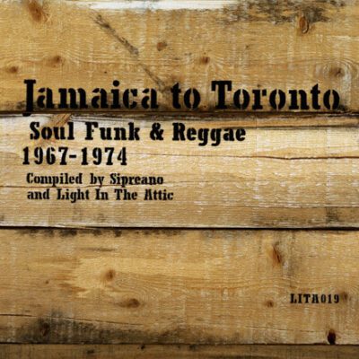 Various - Jamaica To Toronto (Soul Funk & Reggae 1967-1974) (LP, Yel + LP, Gre + RSD, Comp, Ltd, RE)