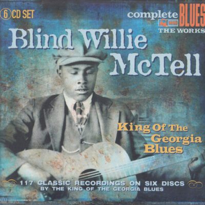 Blind Willie McTell - King Of The Georgia Blues (6xCD, Comp, RM + Box)
