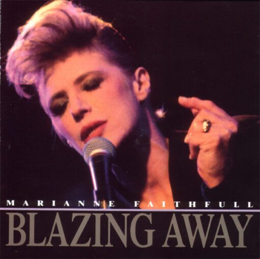 Marianne Faithfull - Blazing Away (CD, Album, RE)