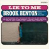 Brook Benton - Lie To Me - Brook Benton Singing The Blues (LP, Album, Ltd, RE, RM, 180)