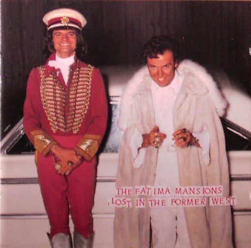 The Fatima Mansions - Lost In The Former West (CD, Album)