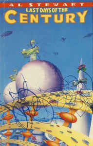 Al Stewart - Last Days Of The Century (Cass, Album)