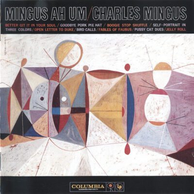 Charles Mingus - Mingus Ah Um (CD, Album, RE, RM)
