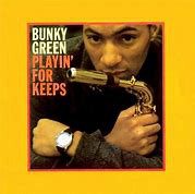 Bunky Green - Playin' For Keeps (CD, Comp)