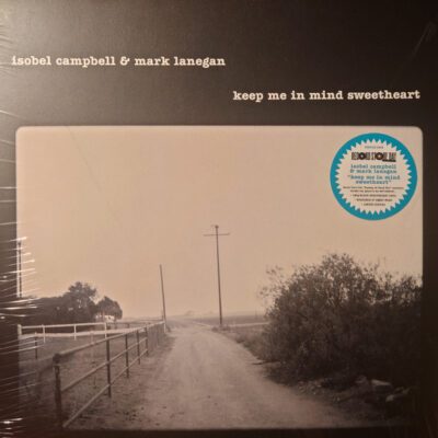 Isobel Campbell & Mark Lanegan - Keep Me In Mind Sweetheart (12", EP, RSD, Ltd, RE, 180)